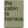 The Cabin La Barraca door Vicente Blasco Ibez