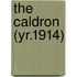 The Caldron (Yr.1914)