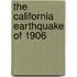 The California Earthquake Of 1906