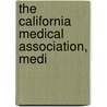 The California Medical Association, Medi door Hassard