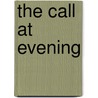 The Call At Evening door Jessie Ward
