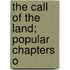 The Call Of The Land; Popular Chapters O