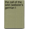 The Call Of The Wild (Webster's German T door Reference Icon Reference