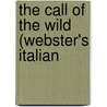 The Call Of The Wild (Webster's Italian by Reference Icon Reference