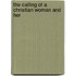 The Calling Of A Christian Woman And Her
