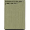 The Cambrian Traveller's Guide, And Pock door George Nicholson