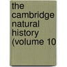 The Cambridge Natural History (Volume 10 by Heremy Harmer