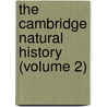 The Cambridge Natural History (Volume 2) door Sidney Frederick Harmer