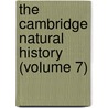 The Cambridge Natural History (Volume 7) by Sidney Frederick Harmer
