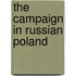 The Campaign In Russian Poland