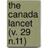The Canada Lancet (V. 29 N.11)