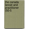 The Canada Lancet And Practitioner (50-5 door General Books