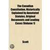 The Canadian Constitution, Historically door Wheeler J. Scott