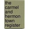 The Carmel And Hermon Town Register door Carroll And Castonguay Mitchell
