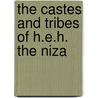 The Castes And Tribes Of H.E.H. The Niza door Syed Siraj-Ul-Hassan