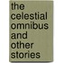 The Celestial Omnibus And Other Stories