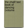 The Chalif Text Book Of Dancing (Volume door Chalif