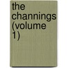 The Channings (Volume 1) by Mrs Henry Wood