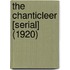 The Chanticleer [Serial] (1920)