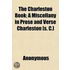 The Charleston Book; A Miscellany In Pro