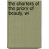 The Charters Of The Priory Of Beauly, Wi