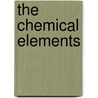 The Chemical Elements by Wood David Muir