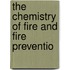The Chemistry Of Fire And Fire Preventio
