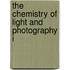 The Chemistry Of Light And Photography I