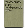 The Chemistry Of The Non-Benzenoid Hydro door Benjamin T. Brooks