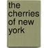 The Cherries Of New York