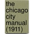 The Chicago City Manual (1911)