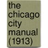 The Chicago City Manual (1913)