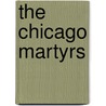 The Chicago Martyrs door John Peter Altgeld