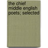 The Chief Middle English Poets; Selected door Jessie Laidlay Weston