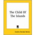 The Child Of The Islands