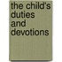 The Child's Duties And Devotions