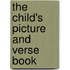 The Child's Picture And Verse Book