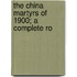 The China Martyrs Of 1900; A Complete Ro