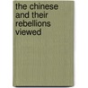 The Chinese And Their Rebellions Viewed by Thomas Taylor Meadows