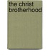 The Christ Brotherhood