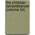 The Christian Remembrancer (Volume 54)