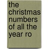 The Christmas Numbers Of All The Year Ro door Books Group