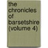 The Chronicles Of Barsetshire (Volume 4)