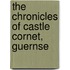 The Chronicles Of Castle Cornet, Guernse