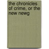 The Chronicles Of Crime, Or The New Newg door Camden Pelham