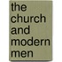 The Church And Modern Men