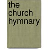 The Church Hymnary by Sir John Stainer