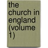 The Church In England (Volume 1) door John Henry Overton