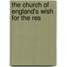 The Church Of England's Wish For The Res by John Gilbert