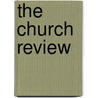 The Church Review door Rev Henry Mason Baum